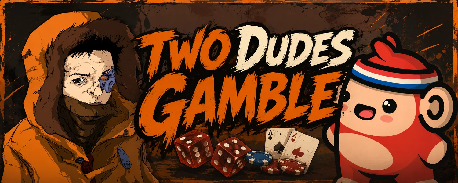 Two Dudes Gamble